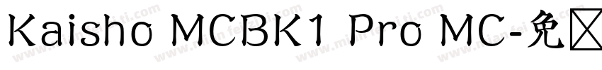 Kaisho MCBK1 Pro MC字体转换